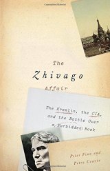 BOOK REVIEW: 'The Zhivago Affair': Publication of Novel Banned in the U.S.S.R. Reads Like a Spy Story BOOK REVIEW: 'The Zhivago Affair': Publication of Novel Banned in the U.S.S.R. Reads Like a Spy Story